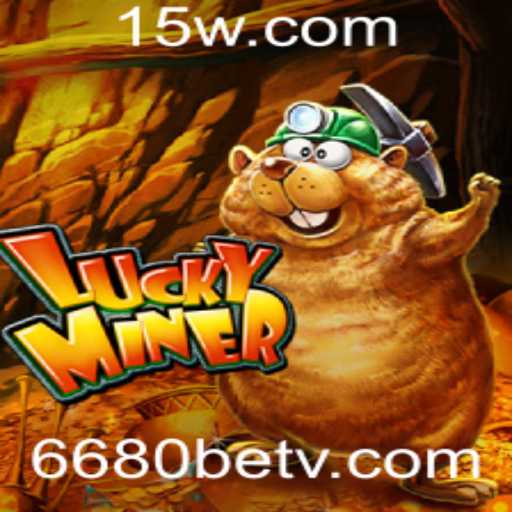Descubra LuckyMiner: O Jogo de Diversão e Estratégia no 6680bet